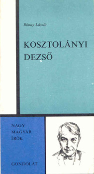 Rónay László: Kosztolányi Dezső antikvár