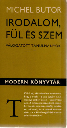 Michel Butor: Irodalom, fül és szem antikvár