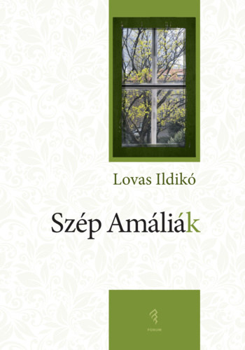 Lovas Ildikó: Szép ​Amáliák antikvár