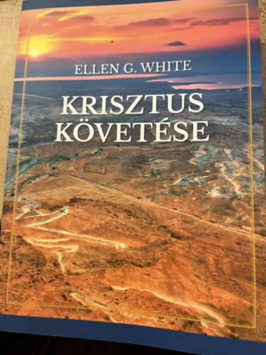 E.G. White: Krisztus követése antikvár