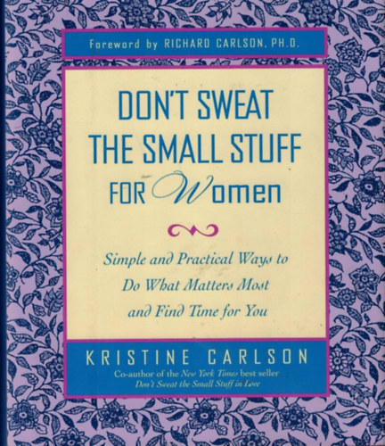 Kristine Carlson: Don't Sweat the Small Stuff for Women antikvár
