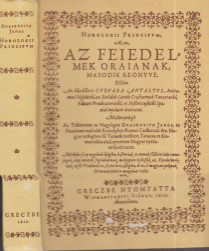 Draskovich János: Horologii principum azaz az fejedelmek órájának második könyve antikvár