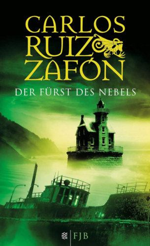 Carlos Ruiz Zafón: Der Fürst Des Nebels (A köd hercege németül) antikvár