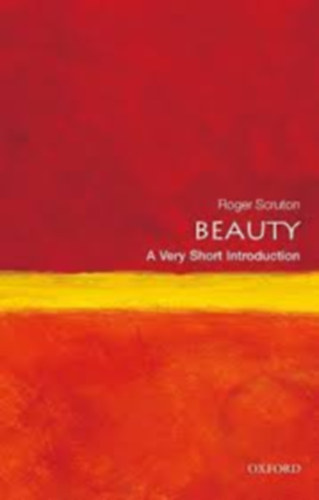 Roger Scruton: Beauty A very short introduction antikvár