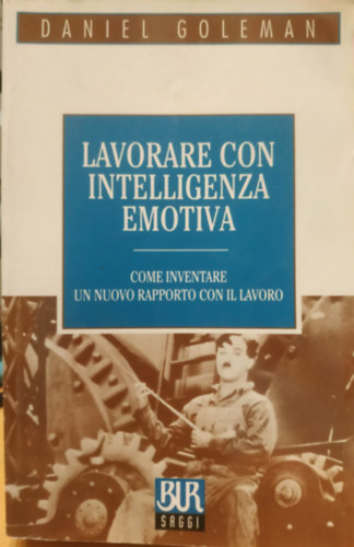Daniel Goleman: Lavorare con Intelligenza Emotiva (Érzelmi intelligenciával való munka) antikvár