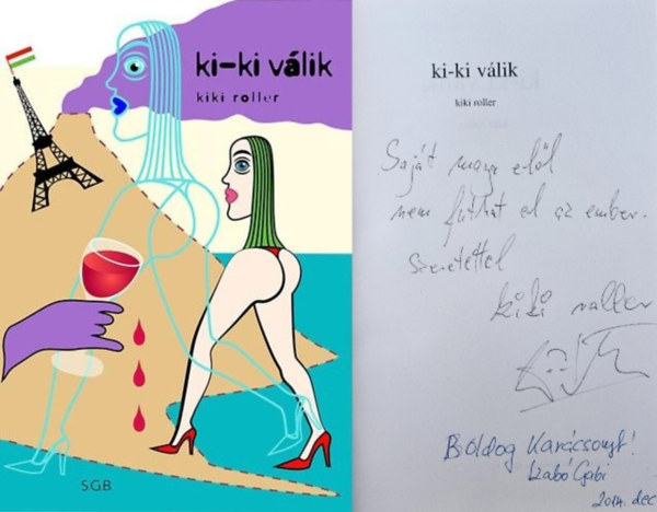 Kiki Roller: Ki-ki válik  Dedikált! - Dedikált antikvár