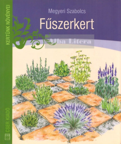 Megyeri Szabolcs: Fűszerkert antikvár