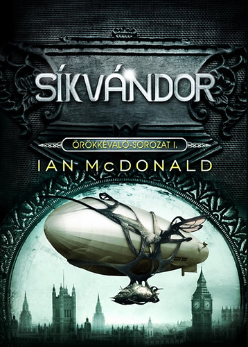 Ian McDonald: Síkvándor antikvár