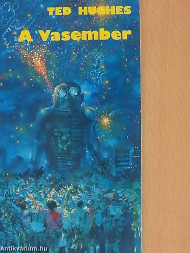 Ted Hughes: A Vasember antikvár