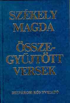 Székely Magda: Összegyűjtött versek (Székely) - Dedikált antikvár