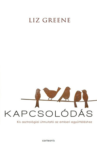 Liz Greene: Kapcsolódás könyv
