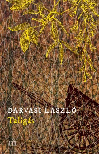 Taligás – Darvasi László