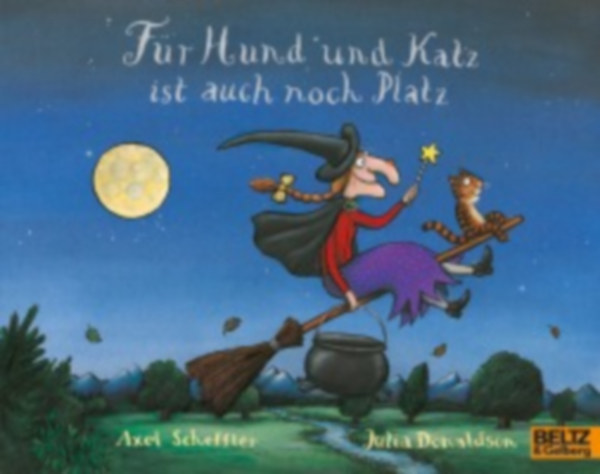 Scheffler, Axel - Donaldson, Julia: Für Hund und Katz ist auch noch Platz idegen