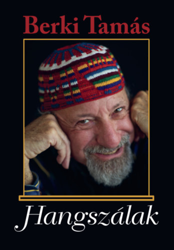 Berki Tamás: Hangszálak antikvár