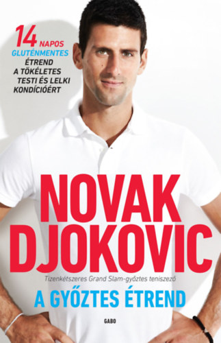 Novak Djokovic: A győztes étrend e-Könyv