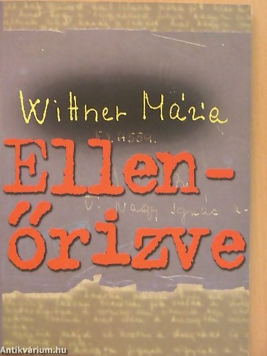 Wittner Mária: Ellenőrizve antikvár