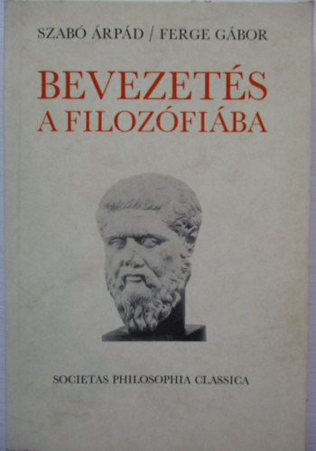 Szabó Árpád-Ferge Gábor: Bevezetés a filozófiába antikvár