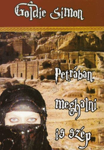 Goldie Simon: Petrában meghalni is szép antikvár