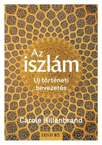 Carole Hillenbrand: Az iszlám e-Könyv
