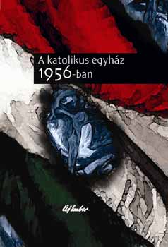 A katolikus egyház 1956-ban könyv