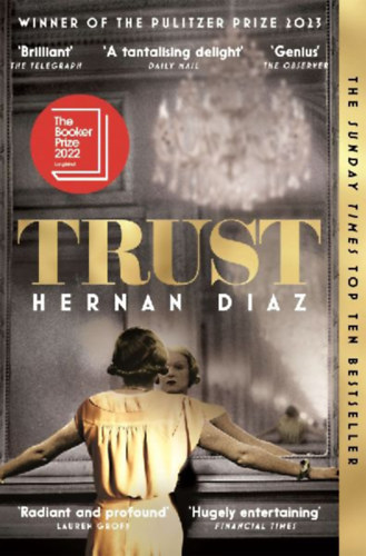 Diaz, Hernan: Trust idegen