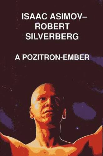 Asimov, I.-Silvenberg, R.: A pozitron-ember antikvár