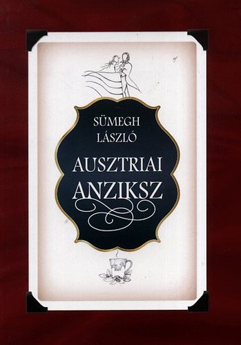 Sümegh László: Ausztriai Anziksz könyv
