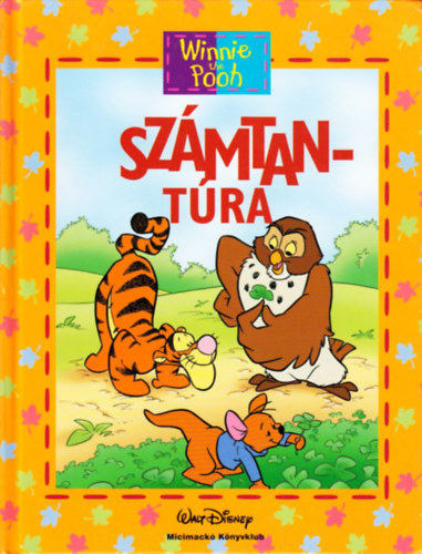 Maxtone-graham, Ysenda: Micimackó - Számtantúra könyv