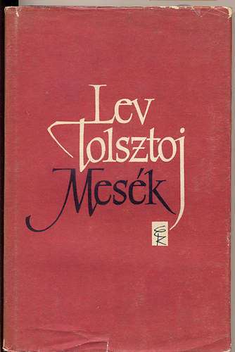 Lev Tolsztoj: Mesék antikvár