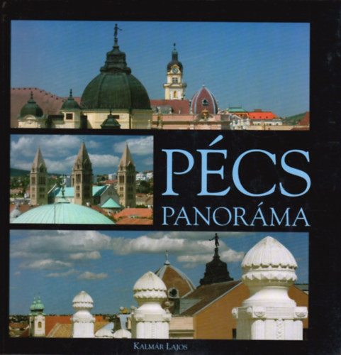 Kalmár Lajos: Pécs Panoráma antikvár