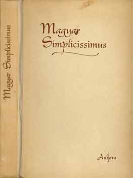 Turóczi-Trostler József(szerk): Magyar Simplicissimus antikvár