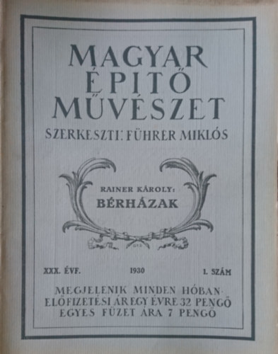 Führer Miklós (szerk.): Magyar Építőművészet 1930. XXX. évf. 1 .szám könyv