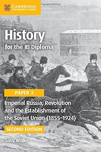 Sally Waller: History for the IB Diploma Paper 3. Imperial Russia, Revolution and the Establishment of the Soviet Union antikvár
