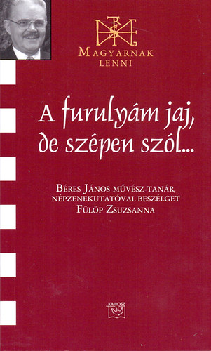 A furulyám jaj, de szépen szól... akciós termékkép 1