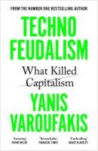 Varoufakis, Yanis: Technofeudalism idegen