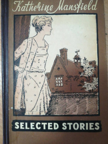 Katherine Mansfield: Selected Stories antikvár