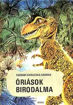 Tasnádi Kubacska András: Óriások birodalma antikvár