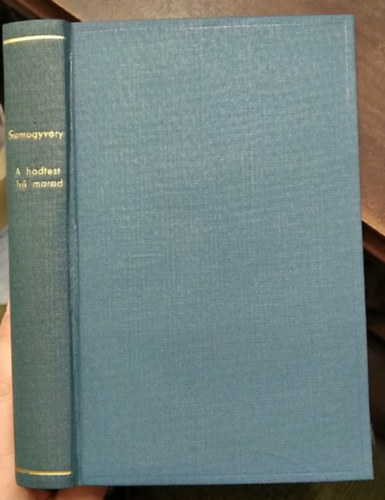 Vitéz Somogyváry Gyula: A hadtest hű marad antikvár