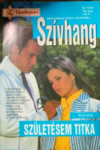 Alice Grey: Szívhang 64. kötet - Születésem titka antikvár