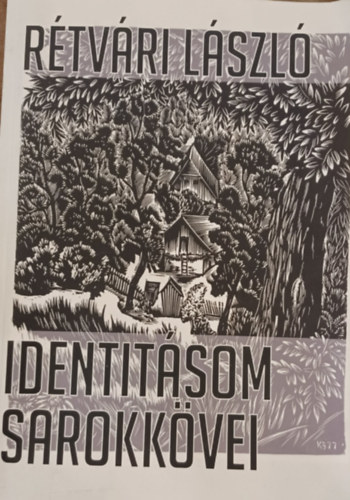 Rétvári László: Indentitásom sarokkövei antikvár