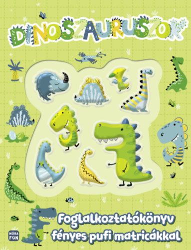 Dinoszauruszok - Foglalkoztatókönyv fényes pufi matricákkal akciós termékkép 1