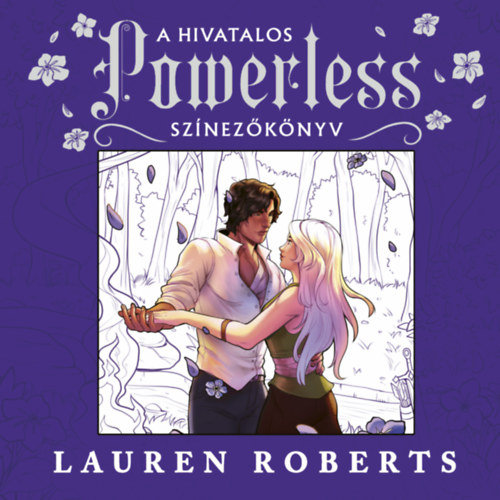Lauren Roberts: A hivatalos Powerless - színezőkönyv könyv