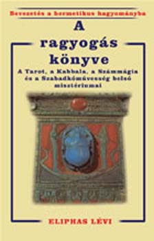 Eliphas Lévi: A ragyogás könyve antikvár