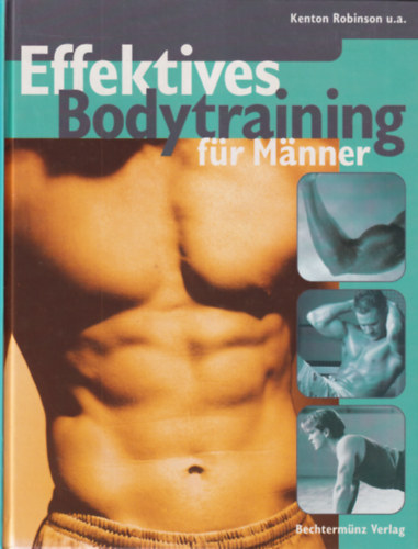 Kenton Robinson: Effektives Bodytraining für Manner antikvár