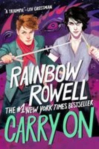 Rowell, Rainbow: Carry On idegen