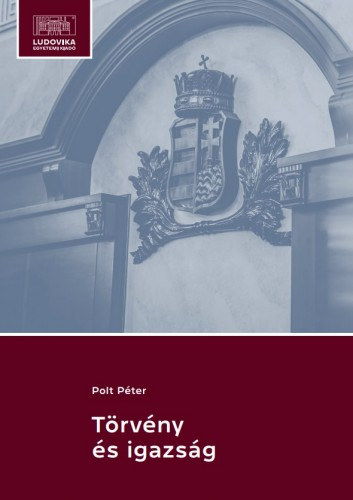 Polt Péter: Törvény és igazság e-Könyv