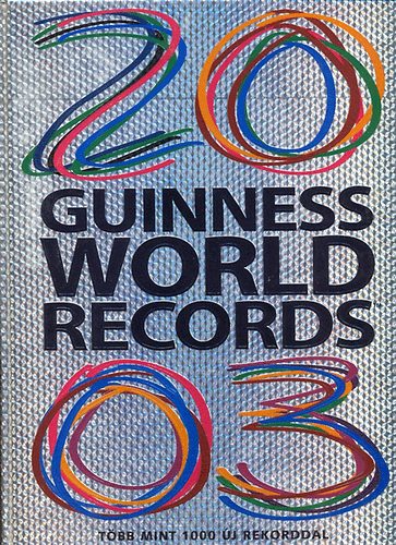 Claire Folkard: GUINNESS WORLD RECORDS 2003 antikvár