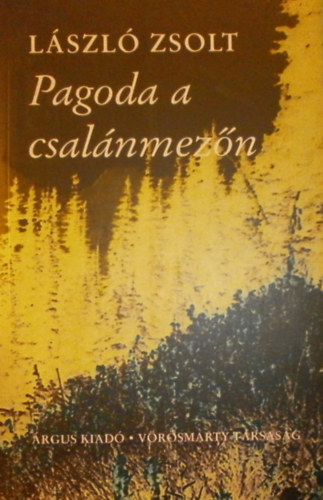 László Zsolt: Pagoda a csalánmezőn antikvár