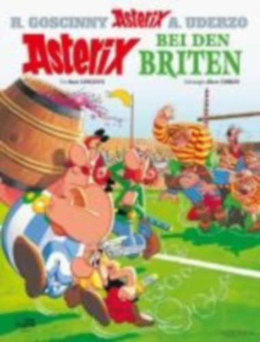 Goscinny, René - Uderzo, Albert: Asterix 08: Asterix bei den Briten idegen