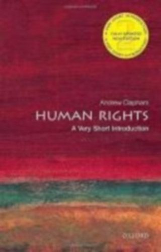 Clapham, Andrew: Human Rights: A Very Short Introduction idegen